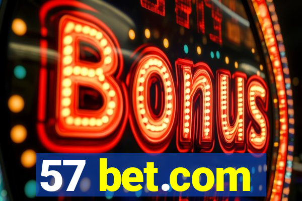 57 bet.com